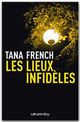 ebook cover of Les Lieux infidèles, by Tana French