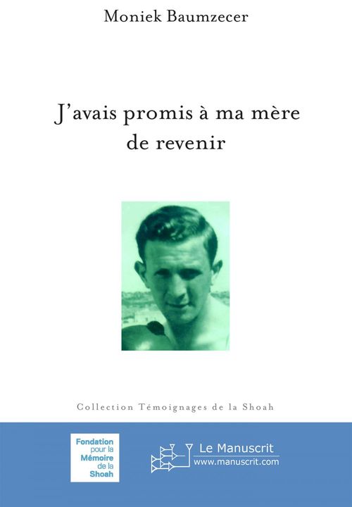 ebook cover of J'avais promis à ma mère de revenir, by Moniek Baumzecer