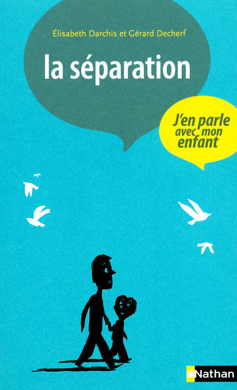 Couverture ebook de La séparation, de Elisabeth Darchis, Gérard Decherf