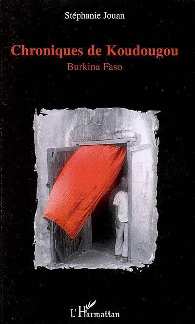 ebook cover of Chroniques de Koudougou, by Stéphanie Jouan