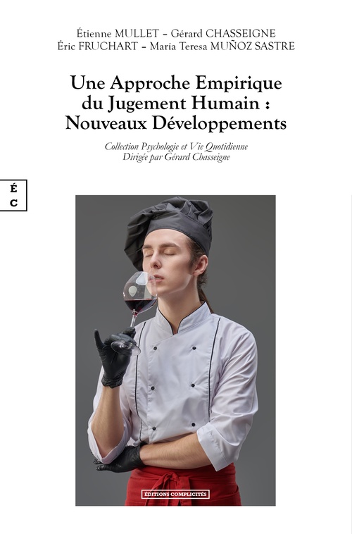Couverture ebook de Une Approche Empirique du Jugement Humain, de Gérard Chasseigne, Eric Fruchard, Etienne Mullet, Maria Teresa Munoz Sastre