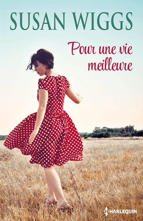 Couverture ebook de Pour une vie meilleure, de Susan Wiggs