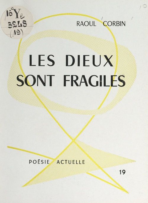 Couverture ebook de Les dieux sont fragiles, de Raoul Corbin