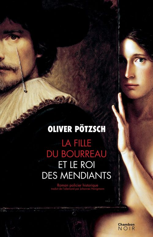 Couverture ebook de La Fille du bourreau et le roi des mendiants (tome 3), de Oliver Potzsch