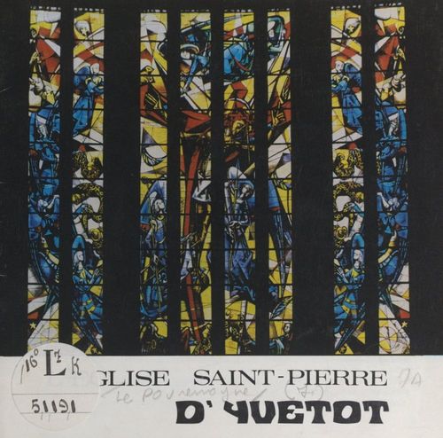 Couverture ebook de L'église Saint-Pierre d'Yvetot, de Jehan De Povremoyne