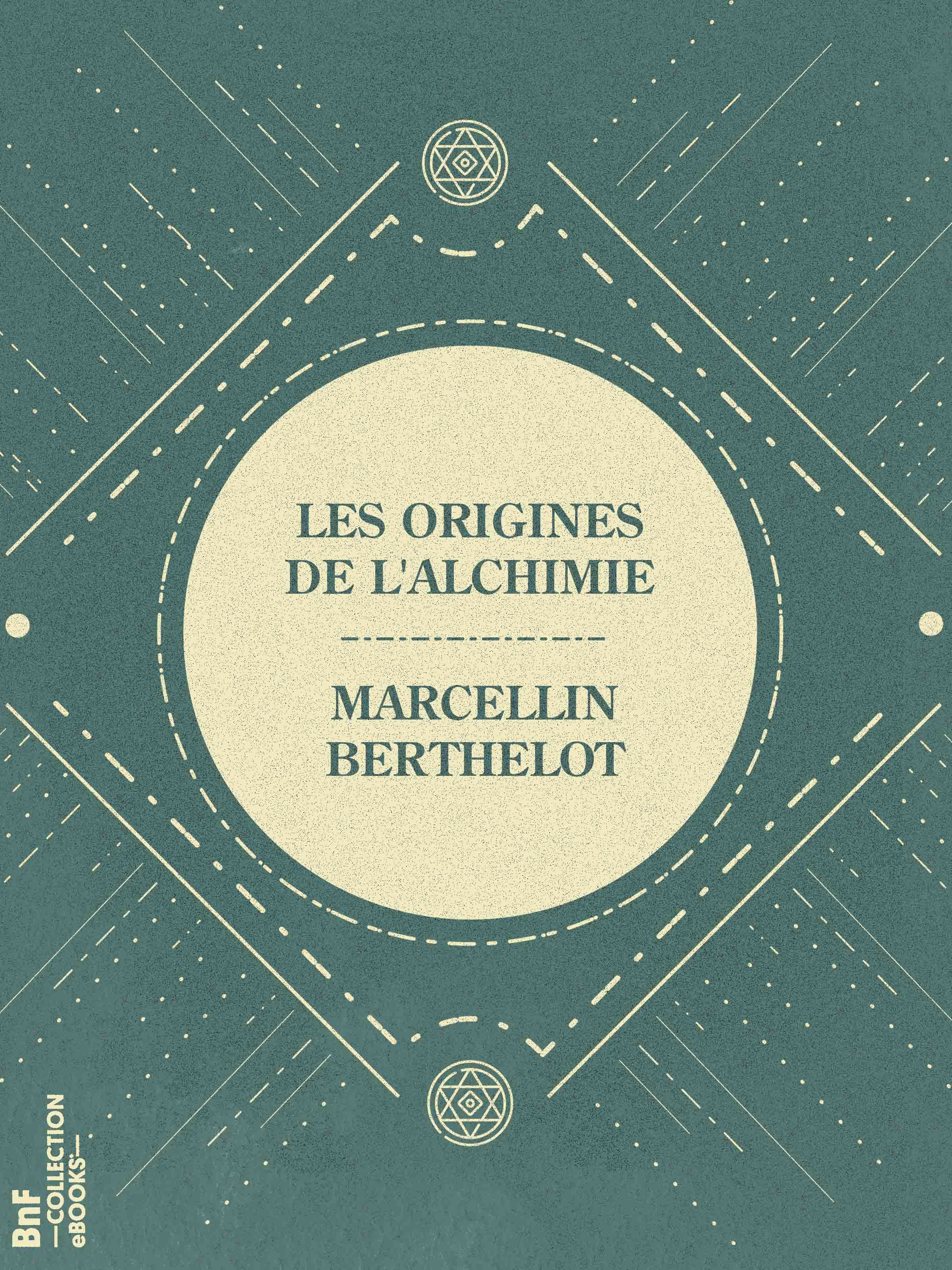 Couverture ebook de Les Origines de l'Alchimie, de Marcellin Berthelot