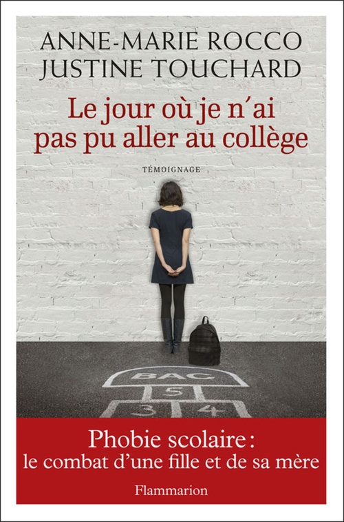 Couverture ebook de Le jour où je n´ai pas pu aller au collège, de Anne-marie Rocco, Justine Touchard