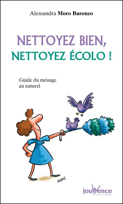 ebook cover of Nettoyez bien, nettoyez écolo !, by Moro Buronzo Alessan