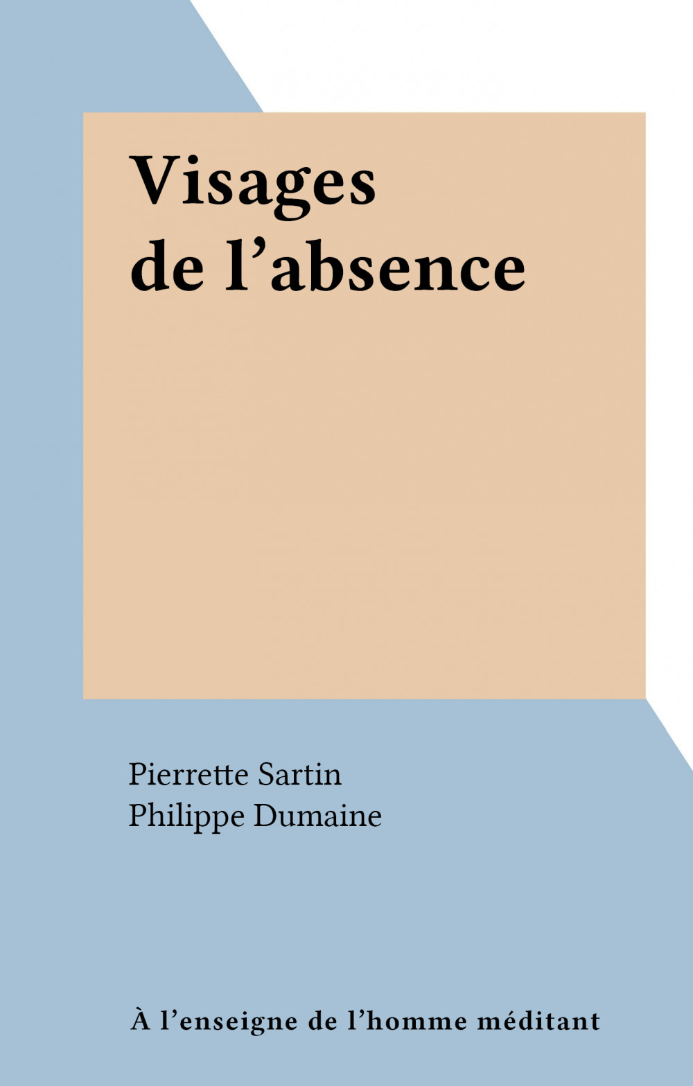 ebook cover of Visages de l'absence, by Pierrette Sartin