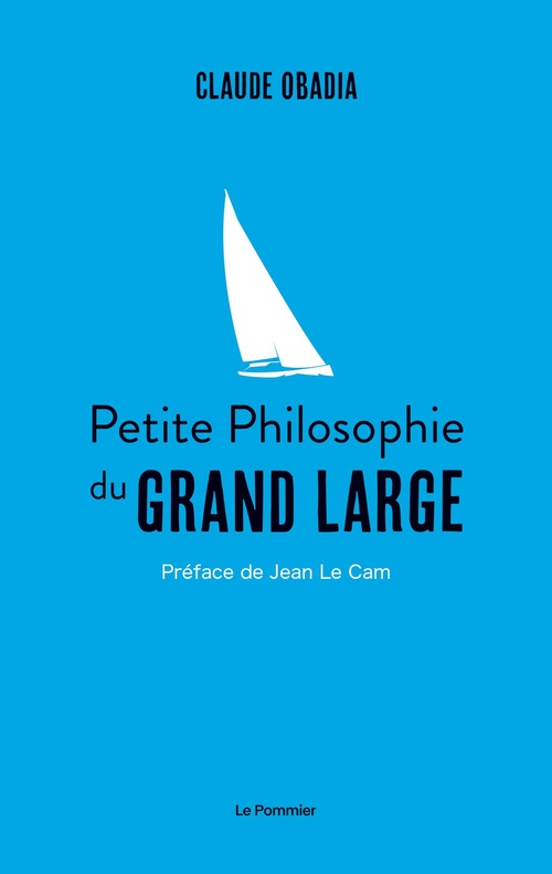 ebook cover of Petite philosophie du grand large, by Claude Obadia