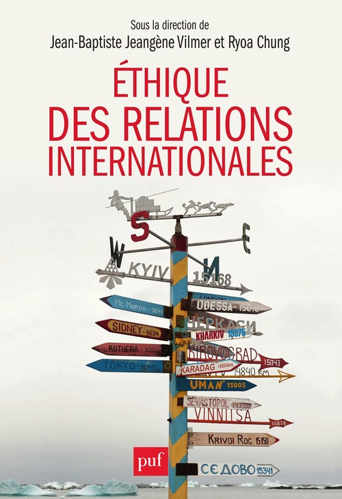 ebook cover of Éthique des relations internationales, by Ryoa Chung, Jean-Baptiste Jeangène Vilmer