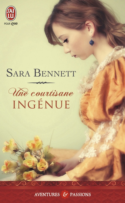 ebook cover of Une courtisane ingénue, by Sara Bennett, Elisabeth Clarens