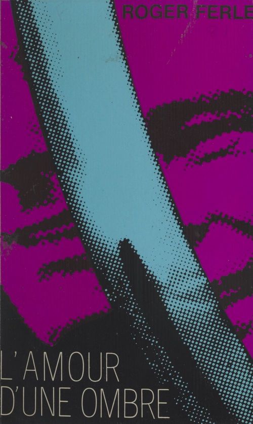 ebook cover of L'amour d'une ombre, by Roger Ferlet