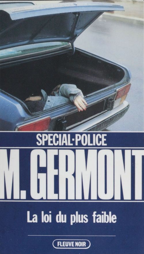 ebook cover of Spécial-police : La Loi du plus faible, by Michel Germont
