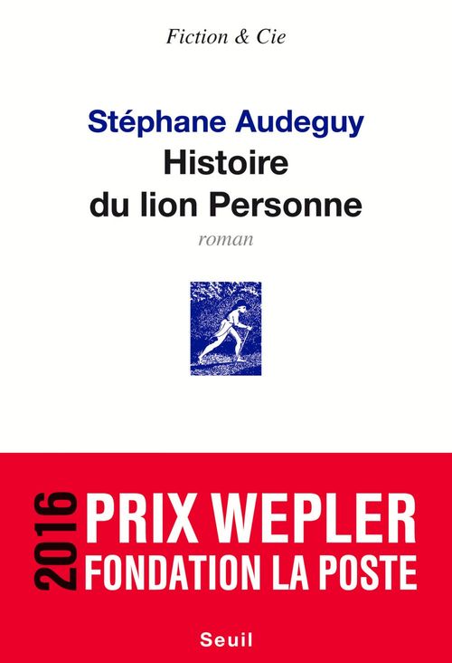 ebook cover of Histoire du lion Personne - Prix Wepler 2016, by Stéphane Audeguy