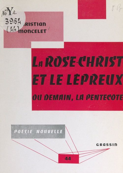 ebook cover of La Rose-Christ et le lépreux, by Christian Moncelet