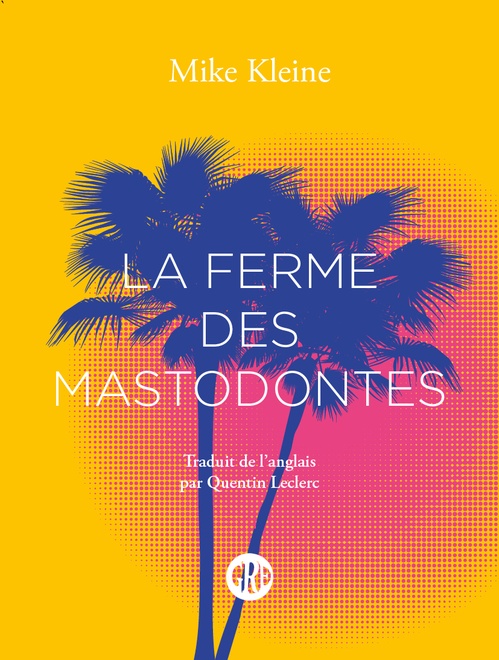 Couverture ebook de La ferme des mastodontes, de Mike Kleine