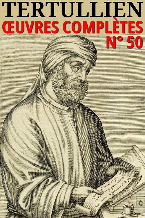 Couverture ebook de Tertullien - Oeuvres complètes, de Tertullien