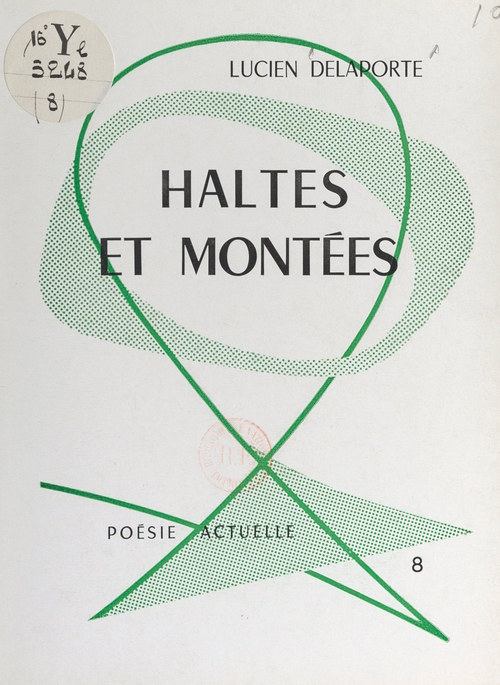 ebook cover of Haltes et montées, by Lucien Delaporte