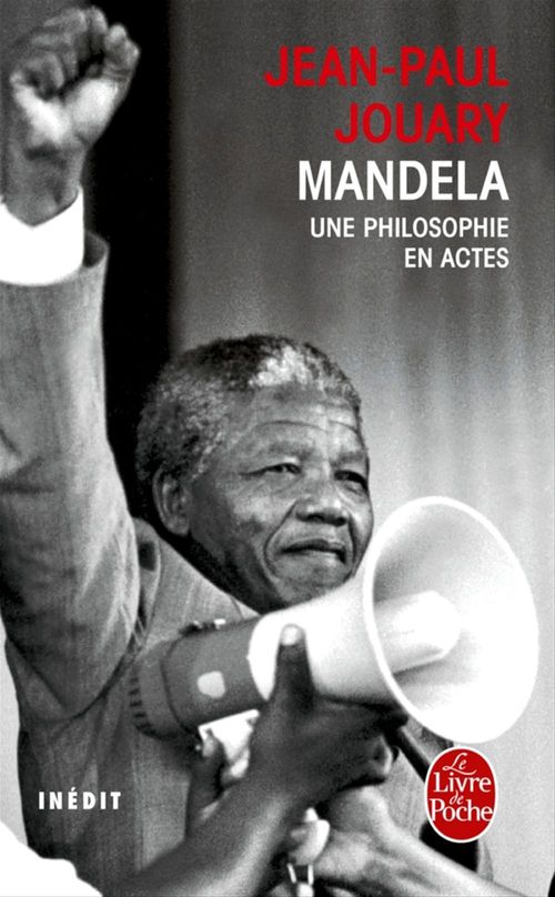 ebook cover of Mandela - Une philosophie en actes, by Jean-Paul Jouary