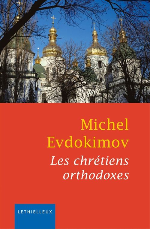 ebook cover of Les chrétiens orthodoxes, by Michel Evdokimov
