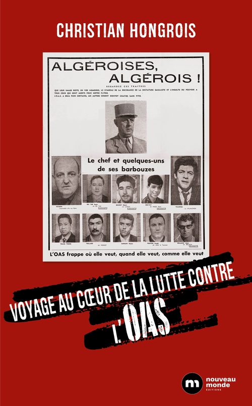 Couverture ebook de Voyage au coeur de la lutte contre l'OAS, de Christian Hongrois