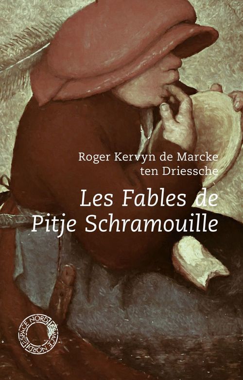 ebook cover of Les Fables de Pitje Schramouille, by Roger Kervyn De Marcke Ten Driessche