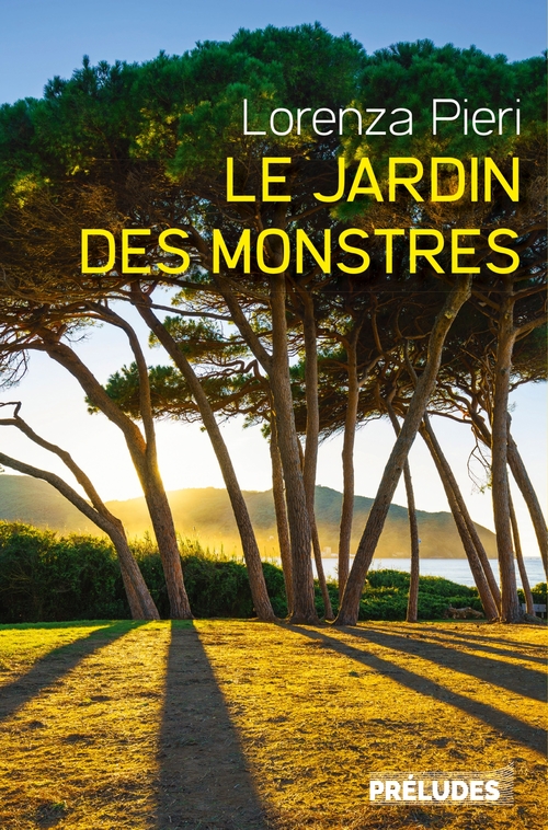 Couverture ebook de Le Jardin des monstres, de Lorenza Pieri