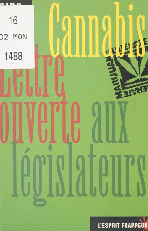 ebook cover of Cannabis, lettre ouverte aux législateurs, by Collectif