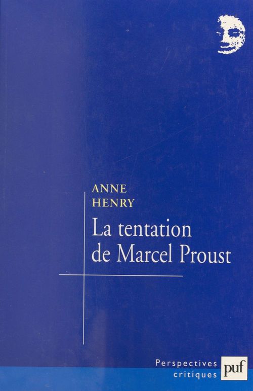 Couverture ebook de La tentation de Marcel Proust, de Anne Henry