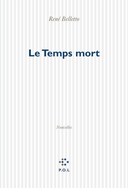 ebook cover of Le temps mort, by René Belletto