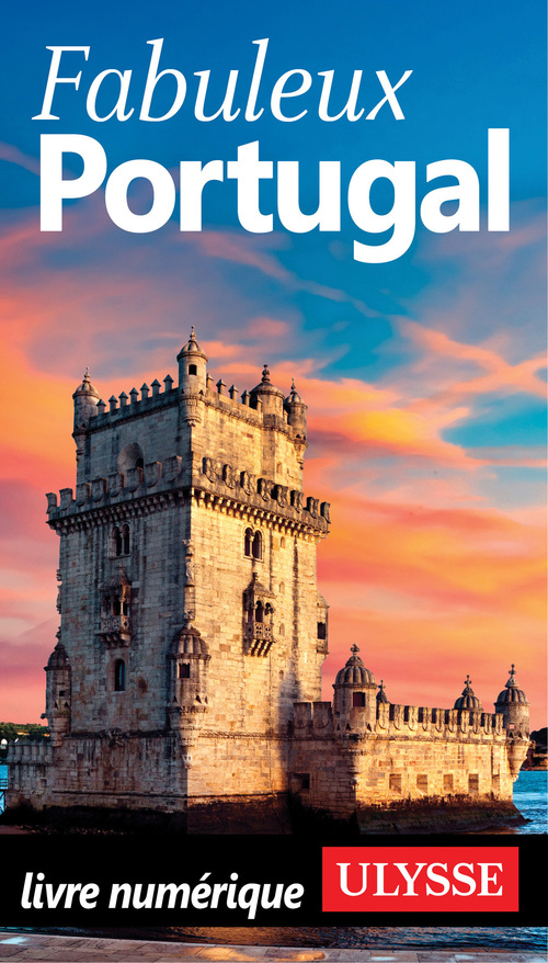 Couverture ebook de Fabuleux Portugal, de Marc Rigole