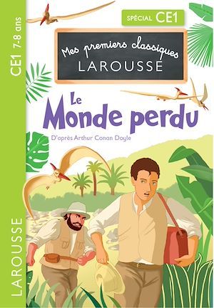 Couverture ebook de Le Monde perdu d'après Arthur Conan Doyle - CE1, de Martyn Back, Pascal PHAN