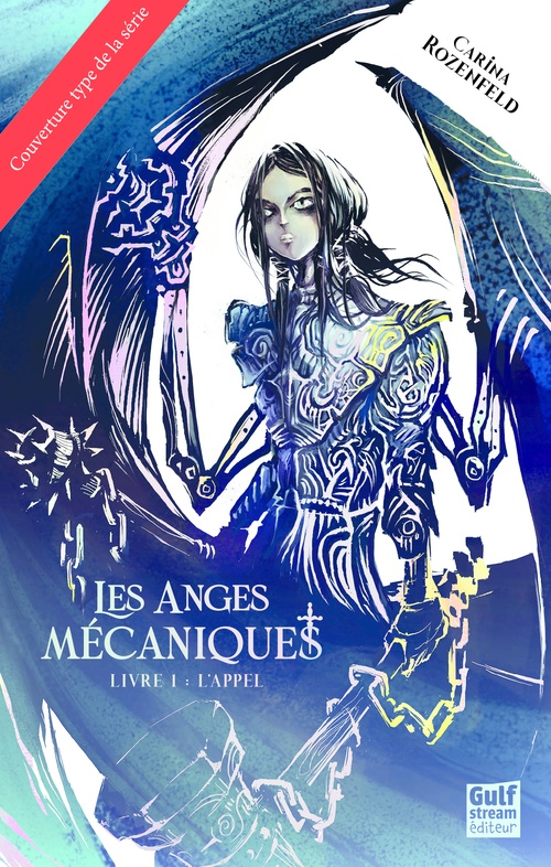 ebook cover of Les Anges Mécaniques - Tome 2 L'élue, by Carina Rozenfeld