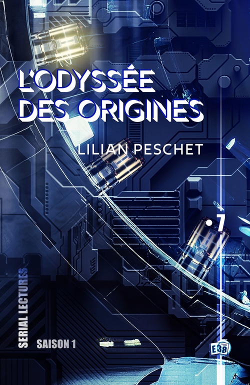 ebook cover of L'Odyssée des origines - EP7, by Lilian Peschet
