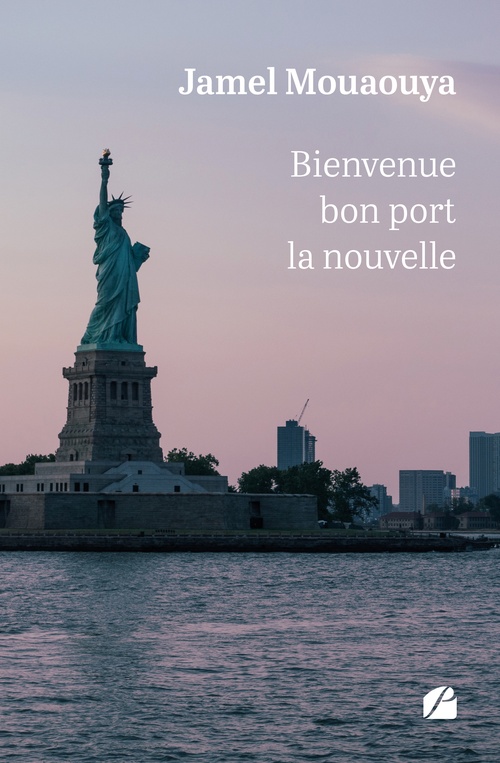 ebook cover of Bienvenue bon port la nouvelle, by Jamel Mouaouya