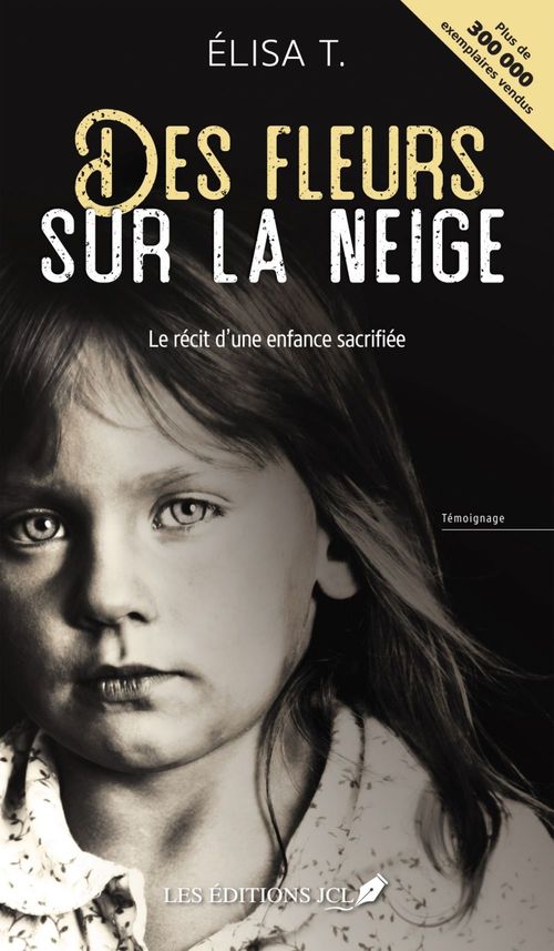ebook cover of Des fleurs sur la neige (nouvelle édition), by T Elisa