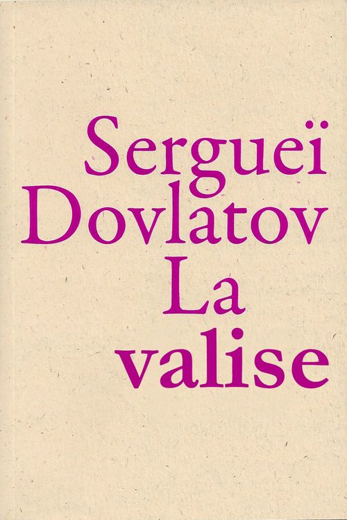 ebook cover of La Valise, by Sergueï Dovlatov, Jacques Michaut-Paterno