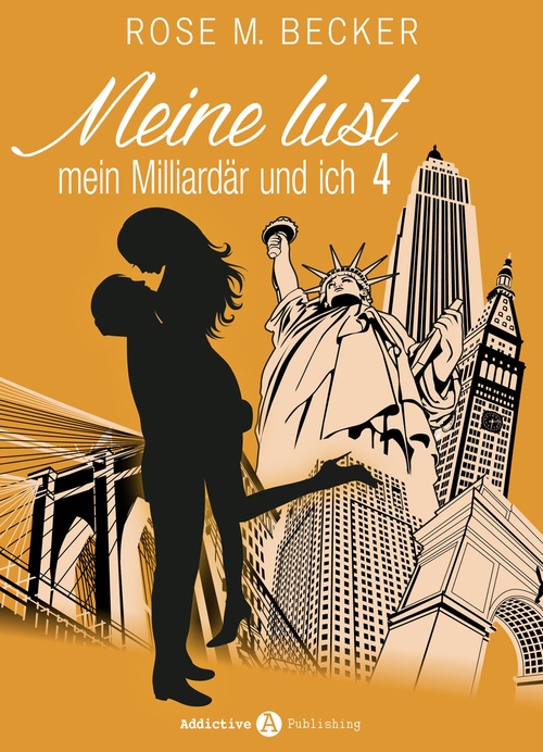 Couverture ebook de Meine Lust, mein Milliardär und ich - 4, de Rose M. Becker