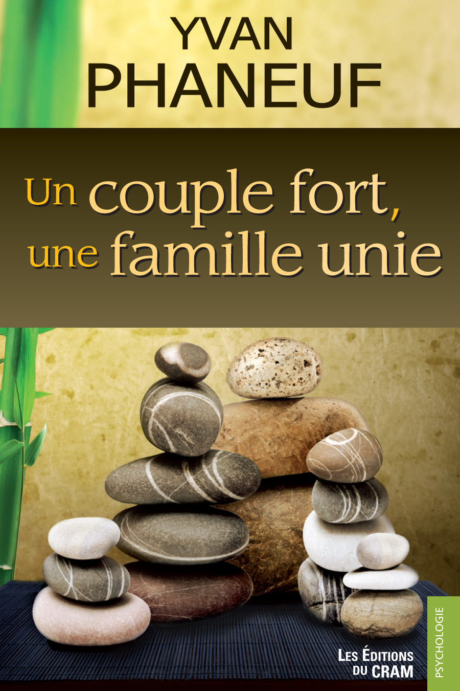 Couverture ebook de Un couple fort, une famille unie, de Yvan Phaneuf