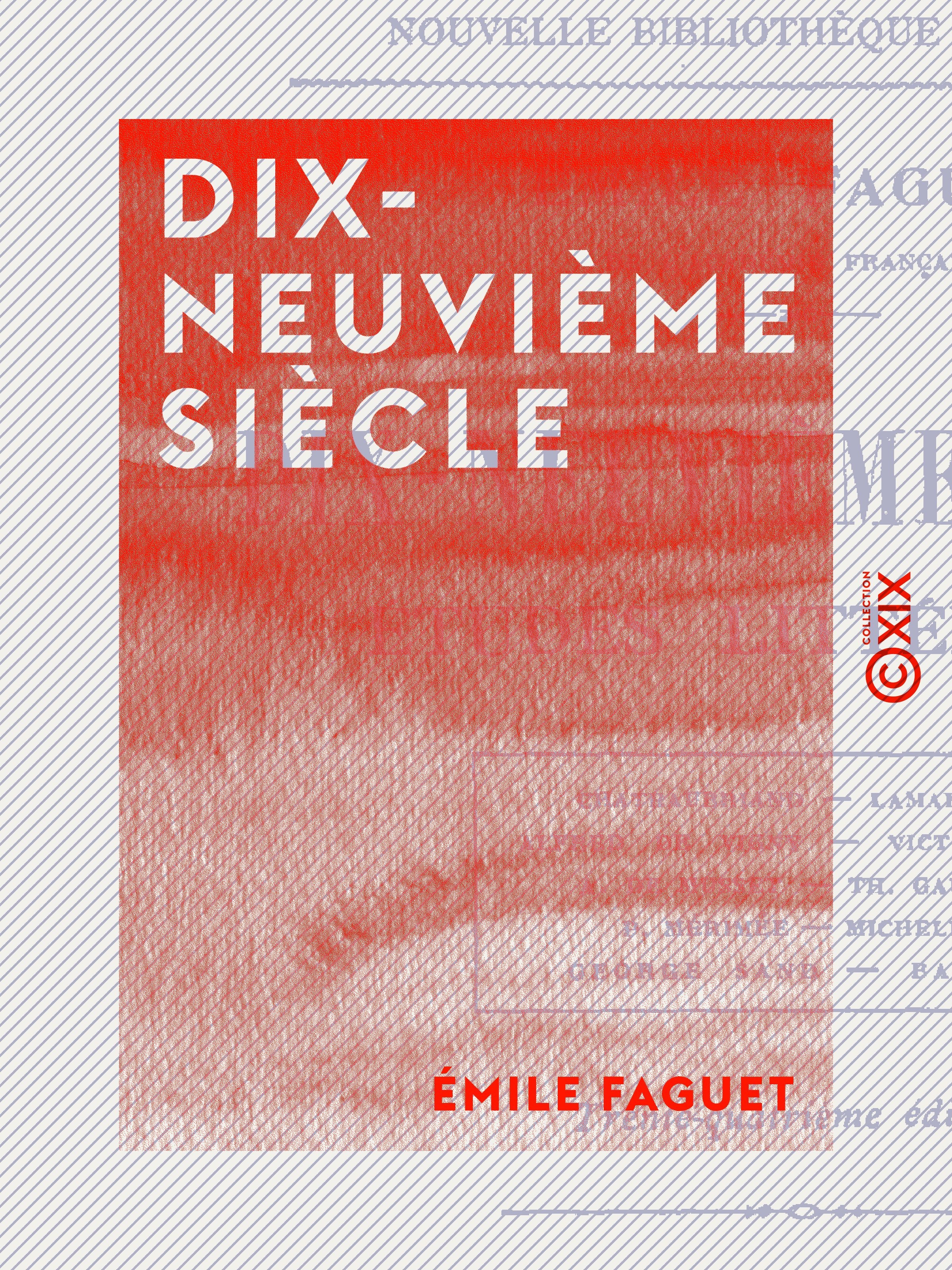 Couverture ebook de Dix-neuvième siècle, de Emile Faguet