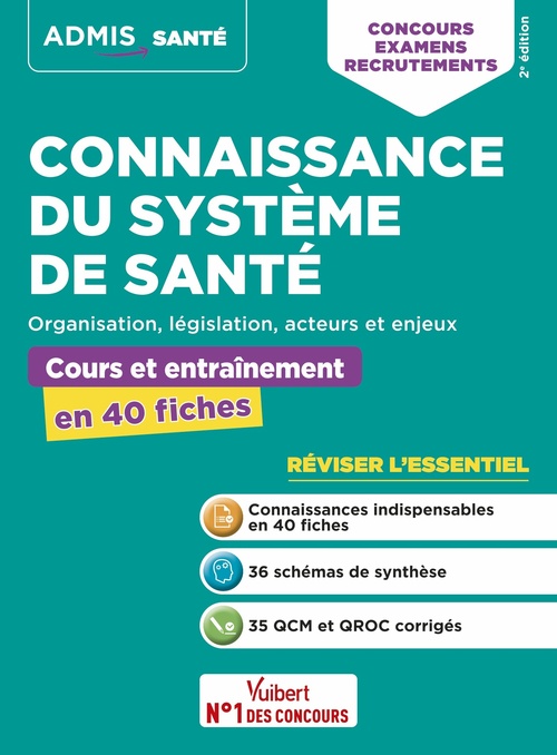 ebook cover of Connaissance du système de santé - Cours et entraînement en 40 fiches - Organisation, législation, acteurs et enjeux, by Mandi Gueguen