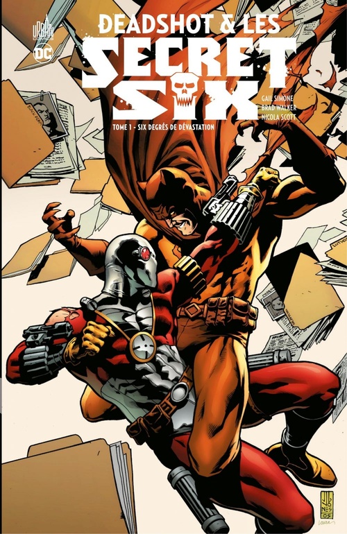 Couverture ebook de Deadshot & les Secret Six - Tome 1 - Six degrés de dévastation, de Gail Simone, Nicola Scott