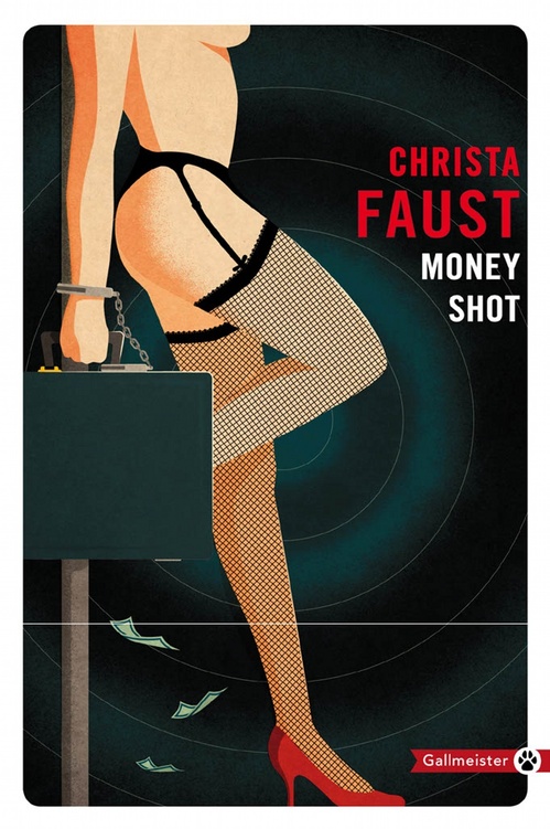 Couverture ebook de Money shot, de Christa Faust
