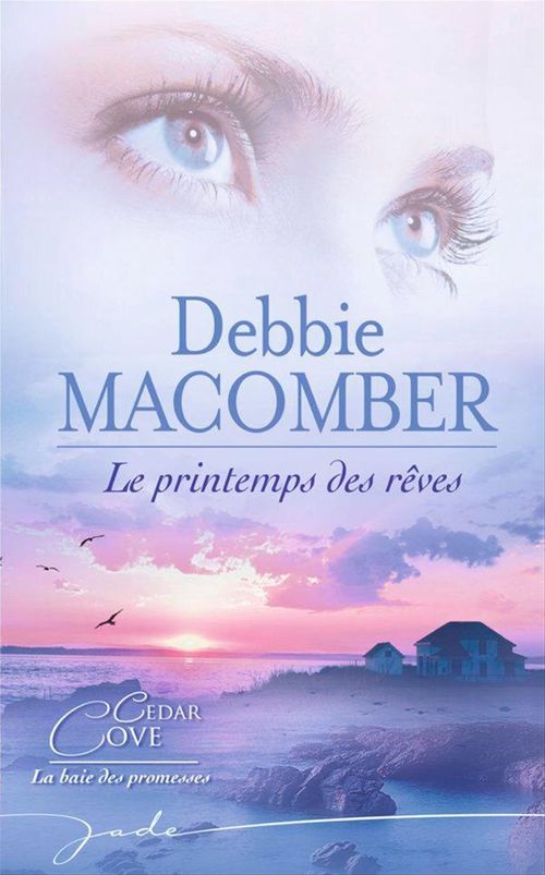 Couverture ebook de Le printemps des rêves, de Debbie Macomber