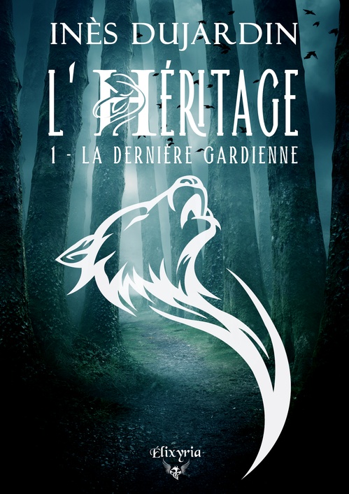 Couverture ebook de L'Héritage - 1 - La dernière gardienne, de Ines Dujardin