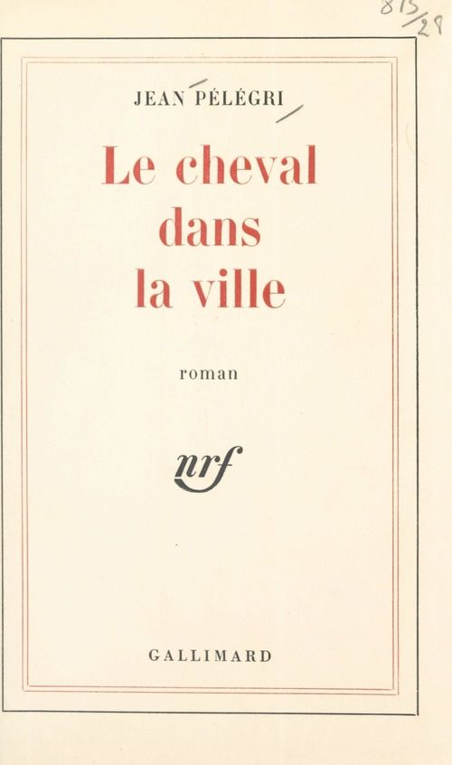 ebook cover of Le cheval dans la ville, by Jean Pelegri