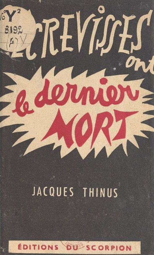 Couverture ebook de Les écrevisses ont le dernier mort, de Jacques Thinus