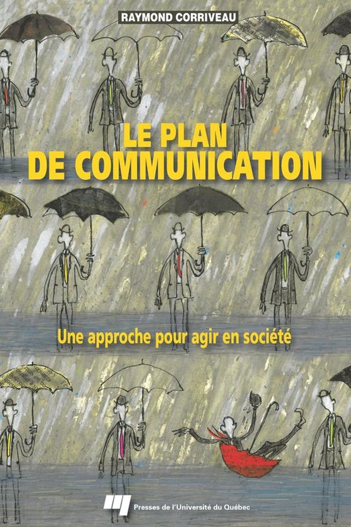 Couverture ebook de Le plan de communication, de Raymond Corriveau