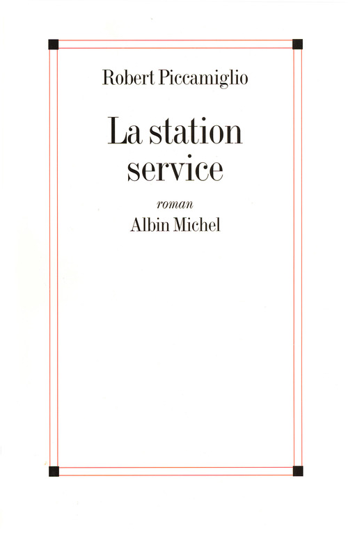 ebook cover of La Station-service, by Robert Piccamiglio